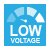Low Voltage